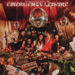 Emergency Leisure - The Bright Light Social Hour