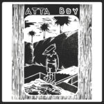 Out of Sorts, Atta Boy's debut album, released in 2023 via Diamond City and Many Hats Distribution