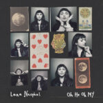 Oh He Oh My - Lana Nauphal