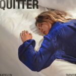 Quitter - Katelyn Tarver