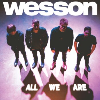 All We Are - WESSON