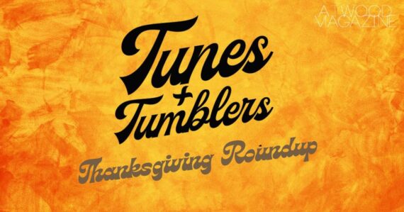 Tunes & Tumblers x Thanksgiving 2023