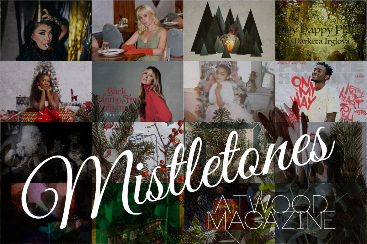 Atwood Magazine's Mistletones 2023, Pt. 2