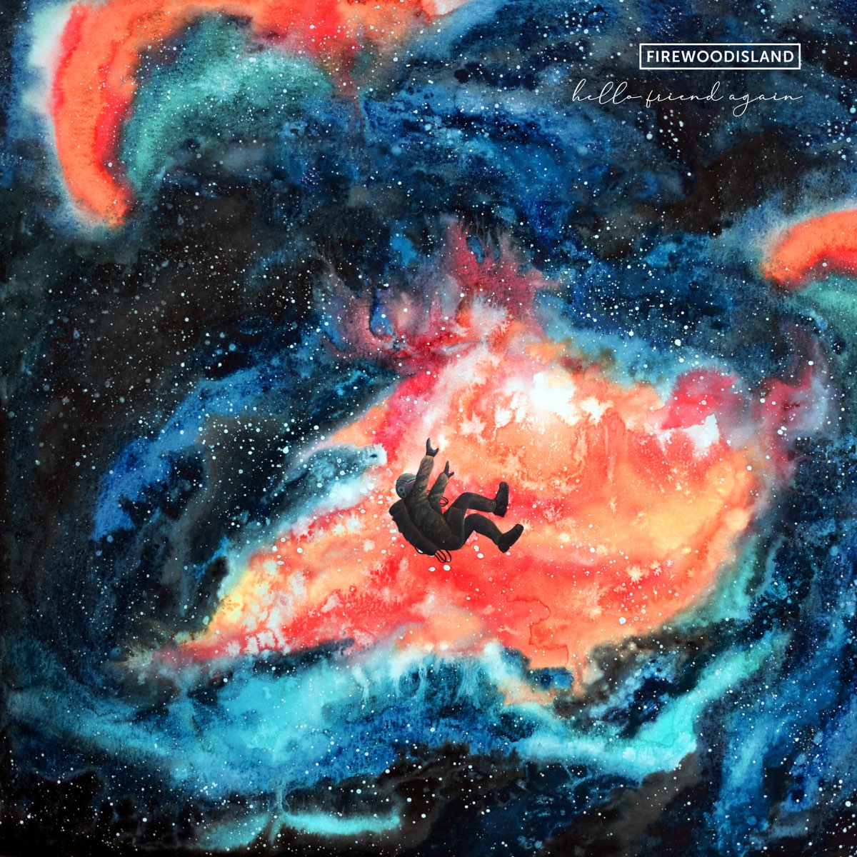 Hello Friend Again - Firewoodisland