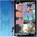 Stressed Out - Calabasas