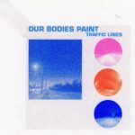 Our Bodies Paint Traffic Lines - fanclubwallet