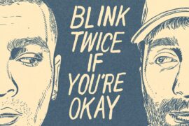'Blink Twice If You’re Okay' EP - FARR