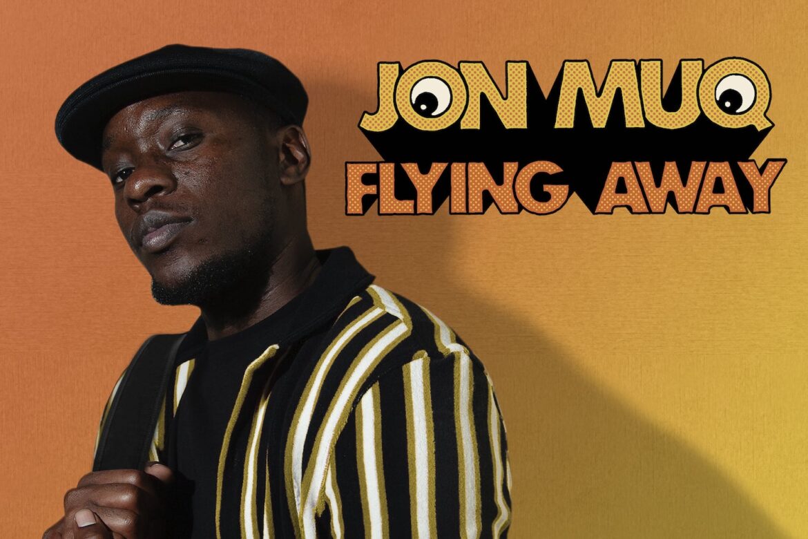 Jon Muq’s debut album, Flying Away