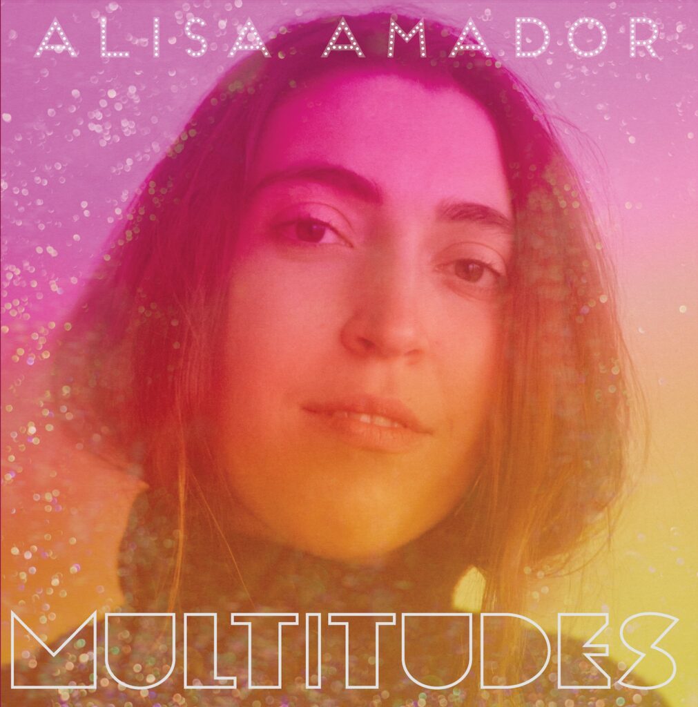 Multitudes - Alisa Amador