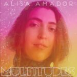 Multitudes - Alisa Amador