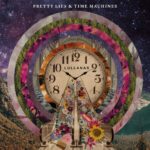 Pretty Lies & Time Machines - LULLANAS