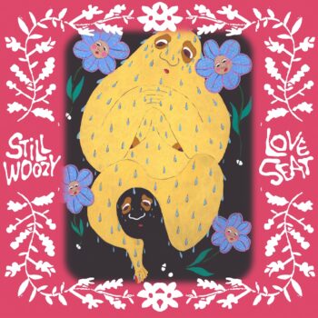 Loveseat - Still Woozy