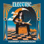 Electric - Hamish Anderson