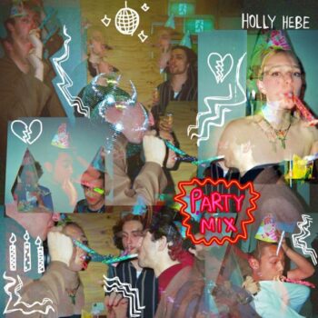 Party Mix - Holly Hebe