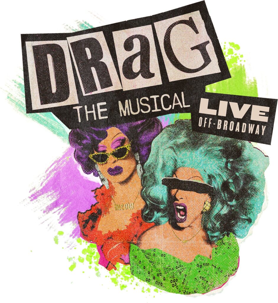 Drag: The Musical