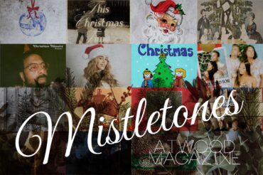 Atwood Magazine's 2024 Mistletones, Pt. 2!