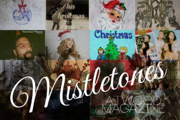 Atwood Magazine's 2024 Mistletones, Pt. 2!