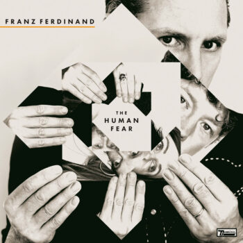 Franz Ferdinand 'The Human Fear' album art