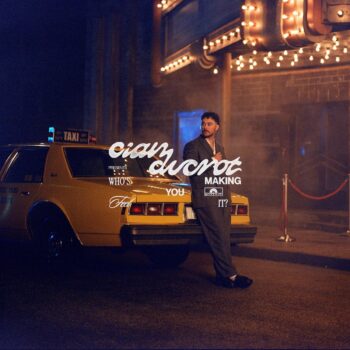 Who’s Making You Feel It - Cian Ducrot