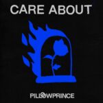 Care About - Pillowprince