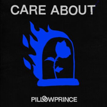 Care About - Pillowprince