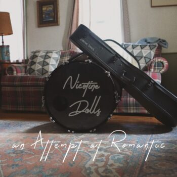 an Attempt at Romantic - Nicotine Dolls Cover Art