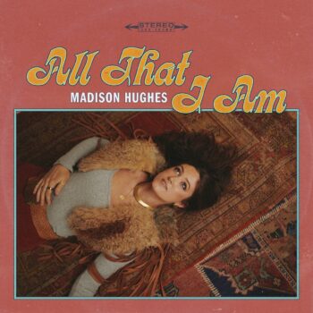 All That I Am - Madison Hughes