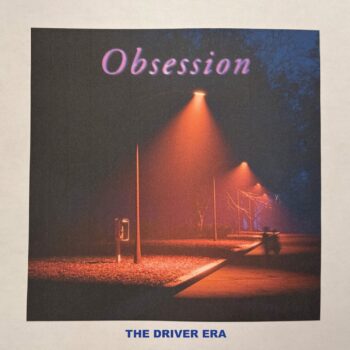 Obsession - The Driver Era