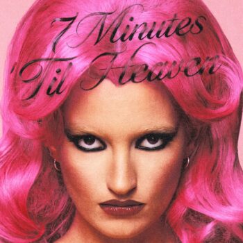 7 Minutes ’Til Heaven - GRAE