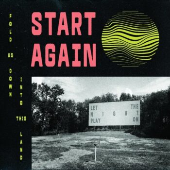 Start Again - The Bones of J.R. Jones