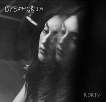 ROREY's 'Dysphoria' EP