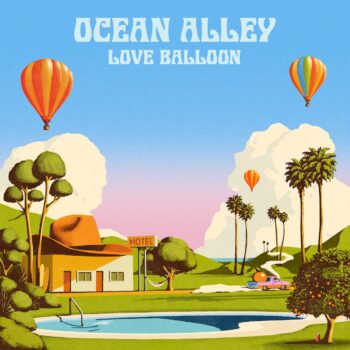 Love Balloon - Ocean Alley
