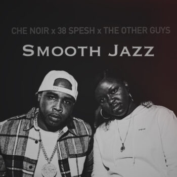 Smooth Jazz - Che Noir, 37 Spesh, The Other Guys