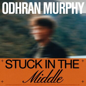 Stuck in the Middle - Odhran - Murphy