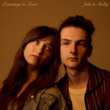 Learning to Love - Jake & Shelby