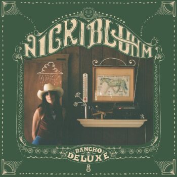 Rancho Deluxe - Nicki Bluhm