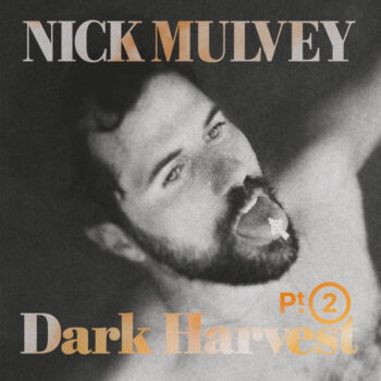Dark Harvest Pt. 2 - Nick Mulvey