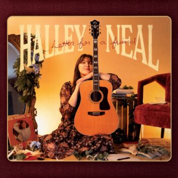 Letter For a Friend - Halley Neal