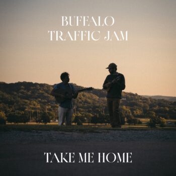 Take Me Home - Buffalo Traffic Jam
