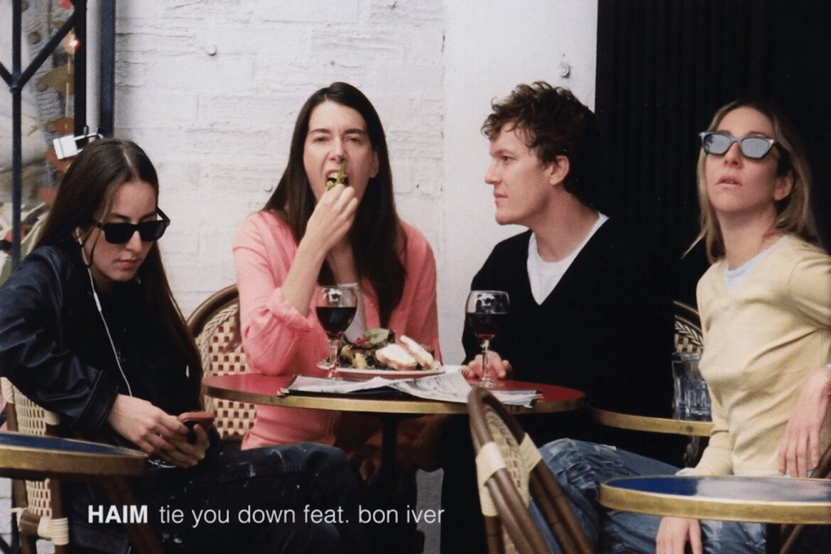 Tie you down - HAIM x Bon Iver