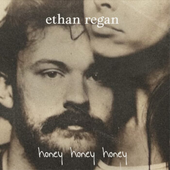 honey honey honey - Ethan Regan