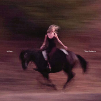 My Lover - Claire Rosinkranz