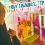 Living In The Light - Tommy Emmanuel