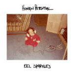Eel Sparkles - Human Potential