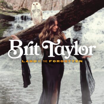 Land of the Forgotten - Brit Taylor