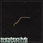SUNDAYCLUB - sundayclub