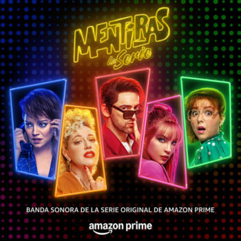 Mentiras, La Serie