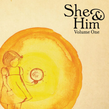 Volume One - She & Him