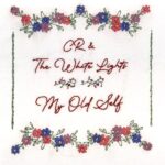 My Old Self - CR & The White Lights