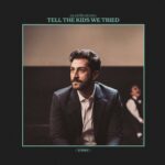 Tell The Kids We Tried - Jacob Brodovsky